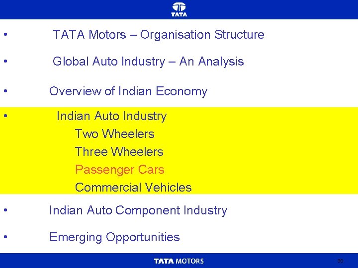  • TATA Motors – Organisation Structure • Global Auto Industry – An Analysis