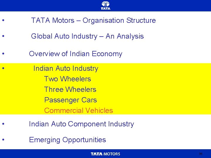  • TATA Motors – Organisation Structure • Global Auto Industry – An Analysis