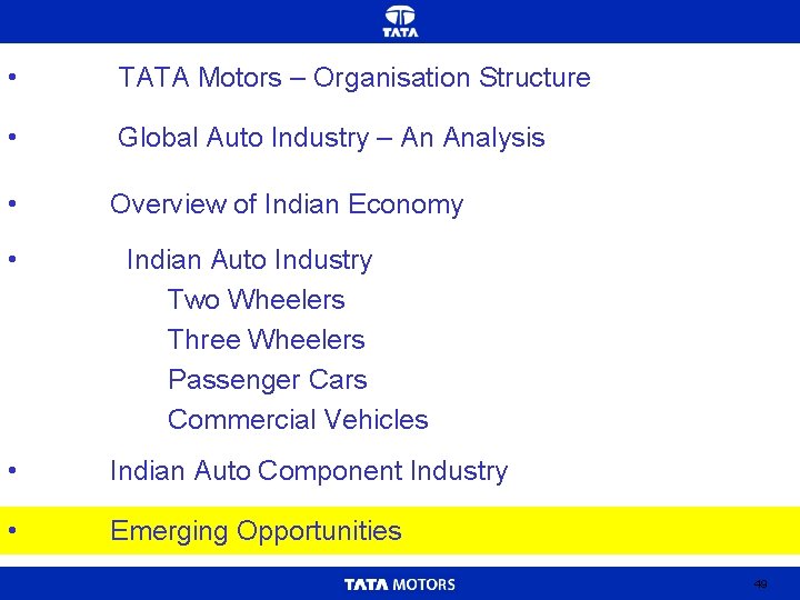  • TATA Motors – Organisation Structure • Global Auto Industry – An Analysis