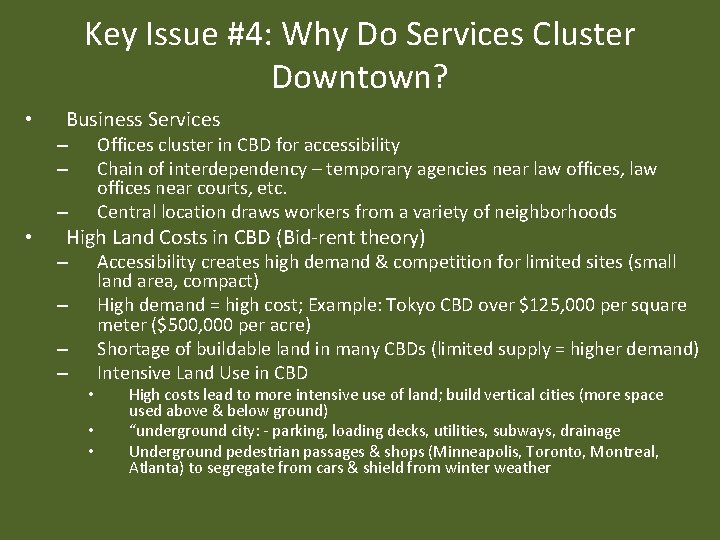 Key Issue #4: Why Do Services Cluster Downtown? • Business Services Offices cluster in Key Issue #4: Why Do Services Cluster Downtown? • Business Services Offices cluster in