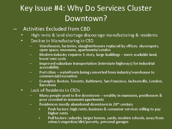 Key Issue #4: Why Do Services Cluster Downtown? – • • Activities Excluded from Key Issue #4: Why Do Services Cluster Downtown? – • • Activities Excluded from