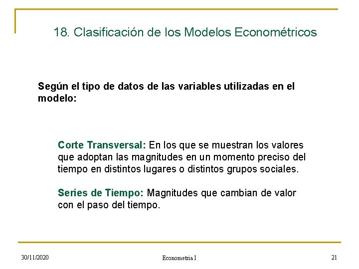 18. Clasificación de los Modelos Econométricos Según el tipo de datos de las variables