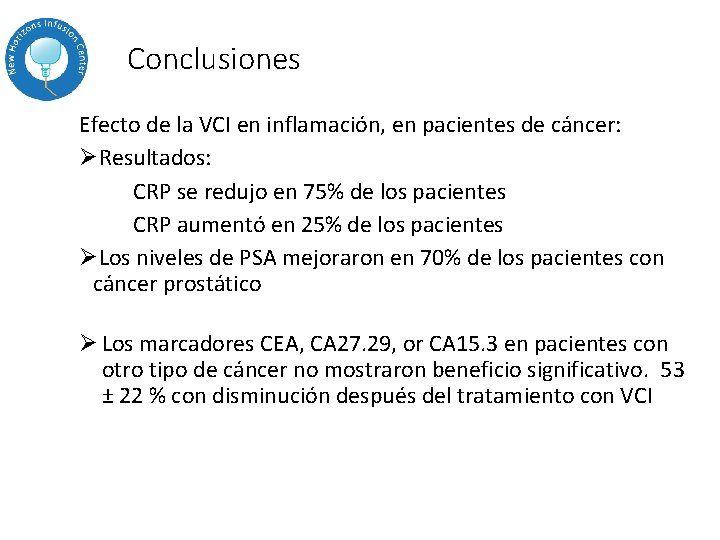 Conclusiones Efecto de la VCI en inflamación, en pacientes de cáncer: ØResultados: CRP se Conclusiones Efecto de la VCI en inflamación, en pacientes de cáncer: ØResultados: CRP se