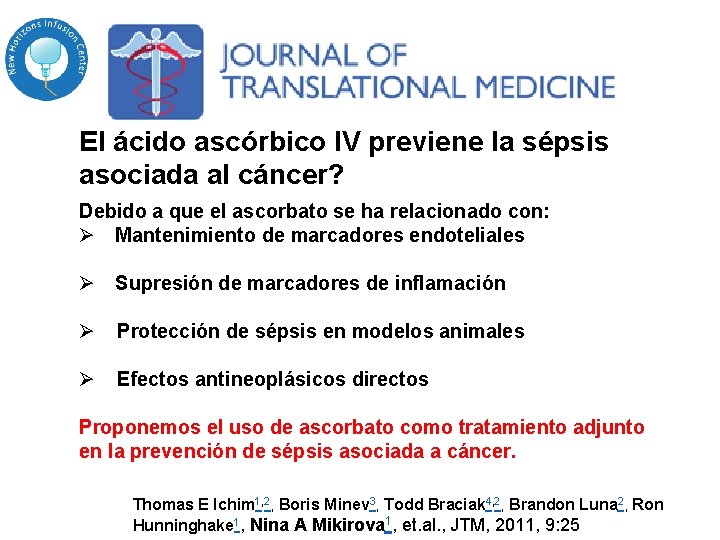 El ácido ascórbico IV previene la sépsis asociada al cáncer? Debido a que el El ácido ascórbico IV previene la sépsis asociada al cáncer? Debido a que el