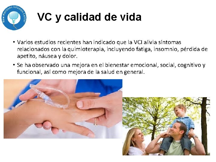 VC y calidad de vida • Varios estudios recientes han indicado que la VCI VC y calidad de vida • Varios estudios recientes han indicado que la VCI