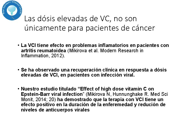 Las dósis elevadas de VC, no son únicamente para pacientes de cáncer • La Las dósis elevadas de VC, no son únicamente para pacientes de cáncer • La