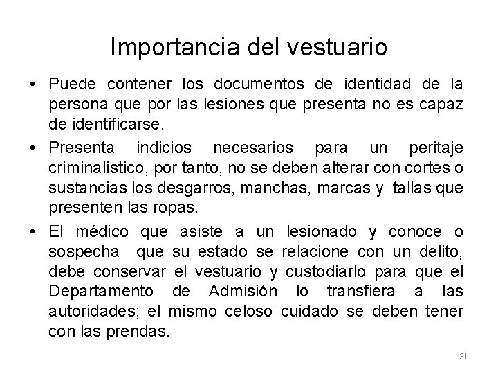 Importancia del vestuario • Puede contener los documentos de identidad de la persona que Importancia del vestuario • Puede contener los documentos de identidad de la persona que