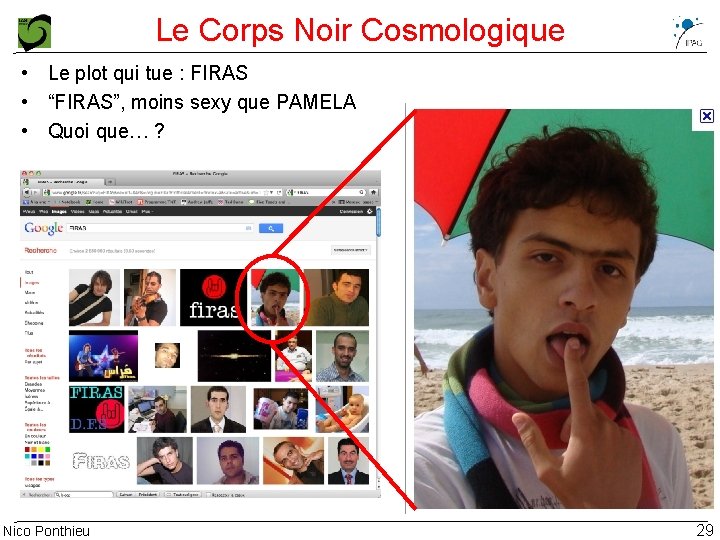 Le Corps Noir Cosmologique • Le plot qui tue : FIRAS • “FIRAS”, moins