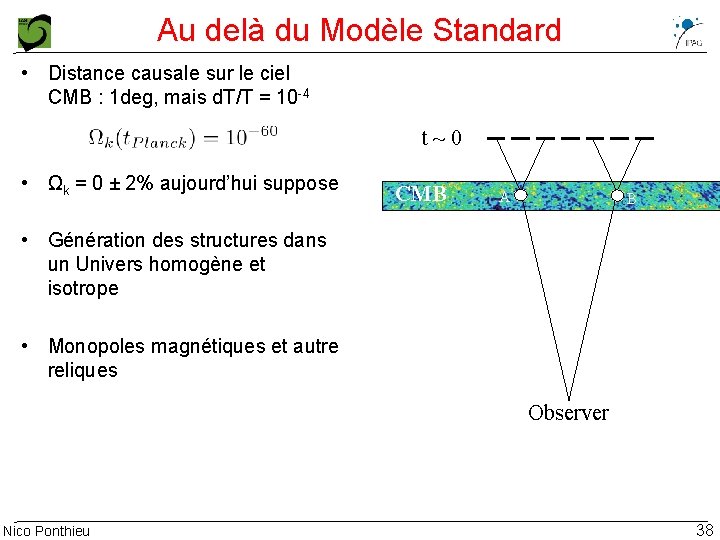 Au delà du Modèle Standard • Distance causale sur le ciel CMB : 1