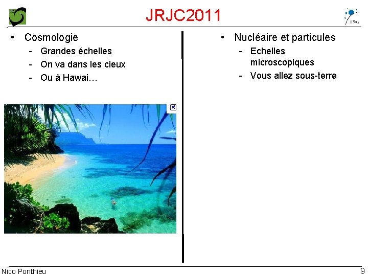 JRJC 2011 • Cosmologie - Grandes échelles - On va dans les cieux -