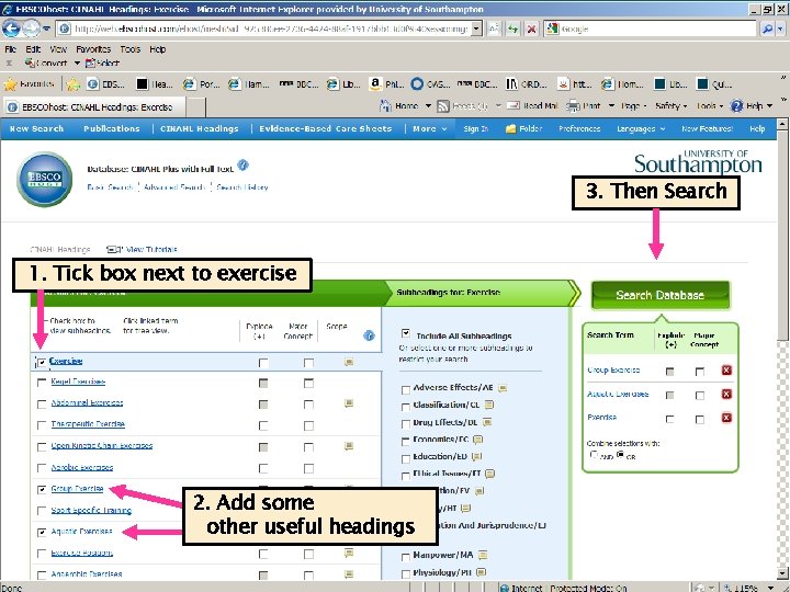 3. Then Search 1. Tick box next to exercise 2. Add some other useful 3. Then Search 1. Tick box next to exercise 2. Add some other useful