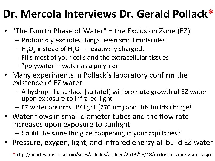Dr. Mercola Interviews Dr. Gerald Pollack* • "The Fourth Phase of Water" = the