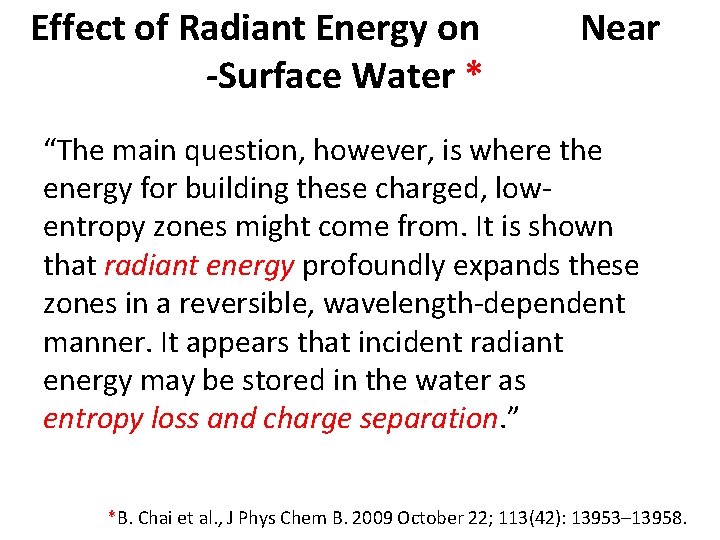Effect of Radiant Energy on -Surface Water * Near “The main question, however, is