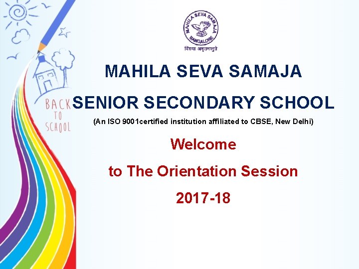 MAHILA SEVA SAMAJA SENIOR SECONDARY SCHOOL (An ISO 9001 certified institution affiliated to CBSE,