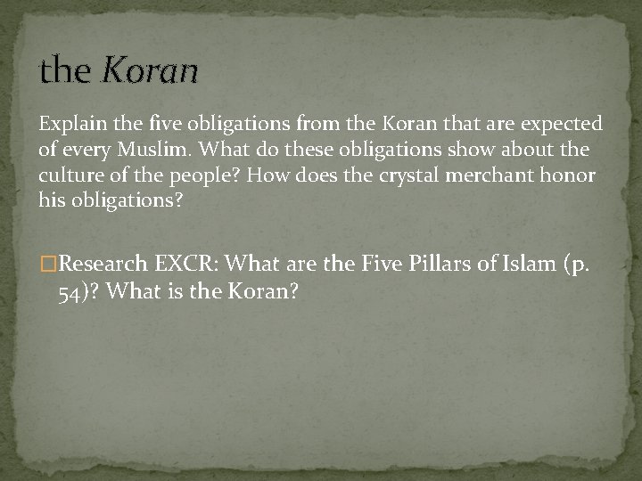 the Koran Explain the five obligations from the Koran that are expected of every