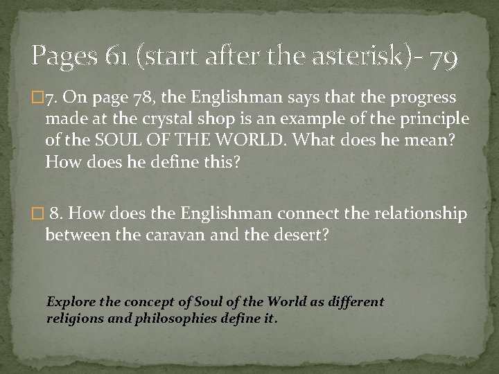 Pages 61 (start after the asterisk)- 79 � 7. On page 78, the Englishman