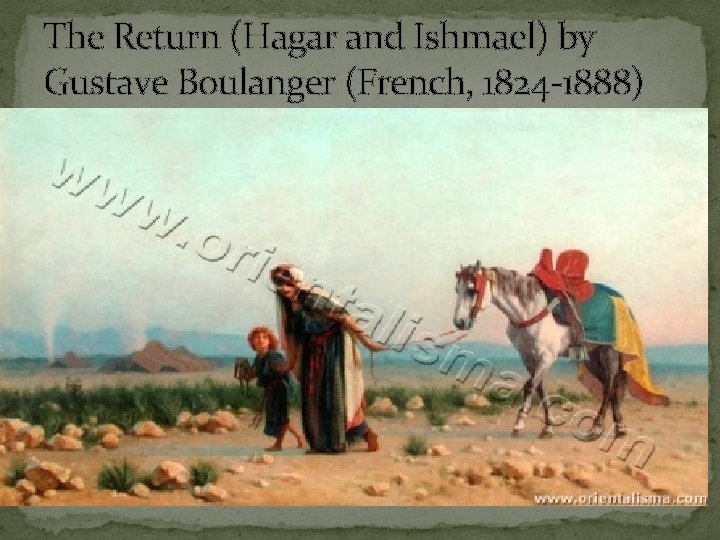 The Return (Hagar and Ishmael) by Gustave Boulanger (French, 1824 -1888) 