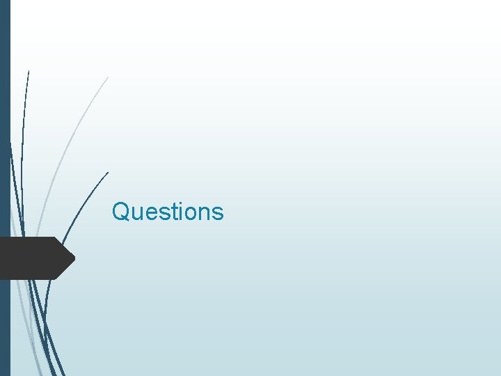 Questions Questions