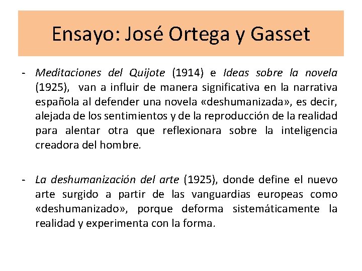 Ensayo: José Ortega y Gasset - Meditaciones del Quijote (1914) e Ideas sobre la