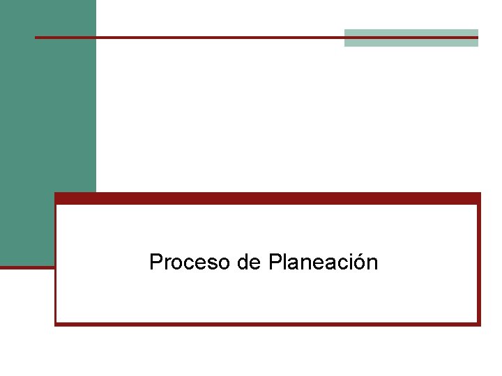 Proceso de Planeación 