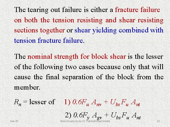 The tearing out failure is either a fracture failure on both the tension resisting