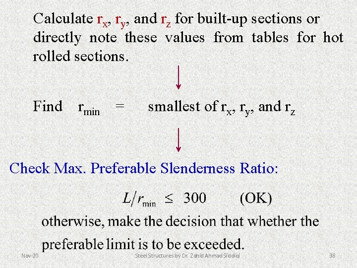 Calculate rx, ry, and rz for built-up sections or directly note these values from
