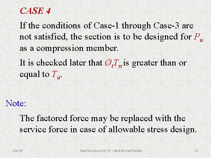 CASE 4 If the conditions of Case-1 through Case-3 are not satisfied, the section