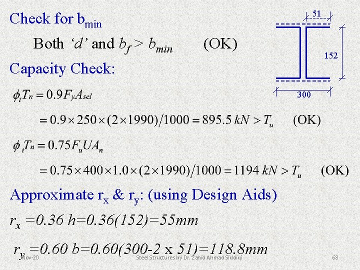 51 Check for bmin Both ‘d’ and bf > bmin (OK) 152 Capacity Check: