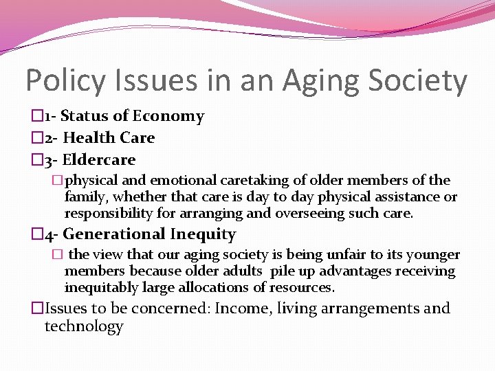 Policy Issues in an Aging Society � 1 - Status of Economy � 2