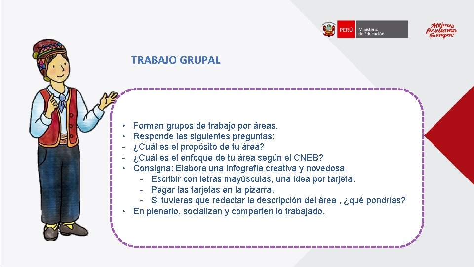 TRABAJO GRUPAL • • • Forman grupos de trabajo por áreas. Responde las siguientes