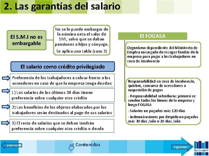 2. Las garantías del salario El S. M. I no es embargable No se