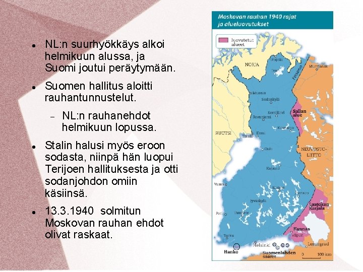  NL: n suurhyökkäys alkoi helmikuun alussa, ja Suomi joutui peräytymään. Suomen hallitus aloitti
