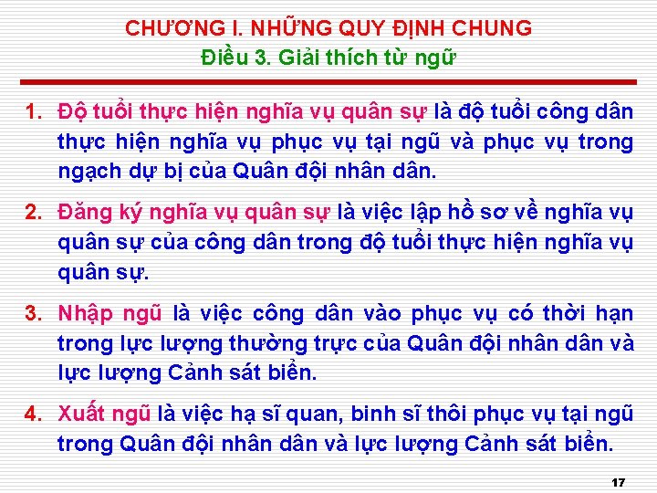 CHƯƠNG I. NHỮNG QUY ĐỊNH CHUNG Điều 3. Giải thích từ ngữ 1. Độ