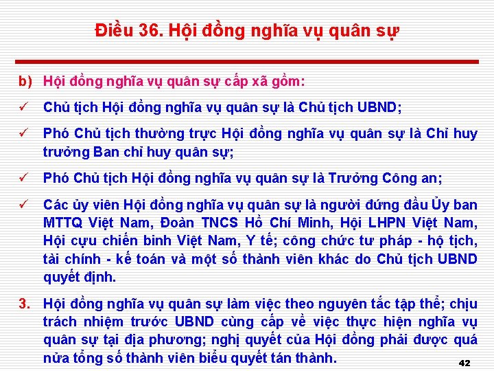 Điều 36. Hội đồng nghĩa vụ quân sự b) Hội đồng nghĩa vụ quân