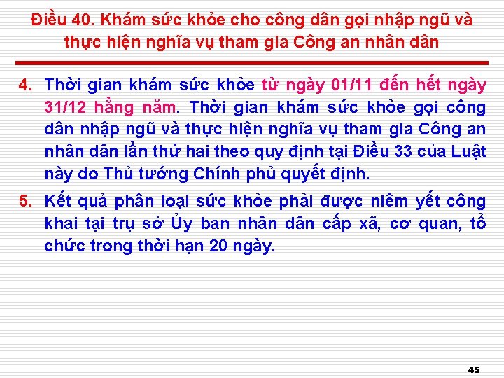 Điều 40. Khám sức khỏe cho công dân gọi nhập ngũ và thực hiện