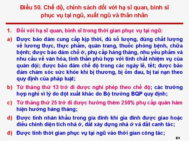 Điều 50. Chế độ, chính sách đối với hạ sĩ quan, binh sĩ phục