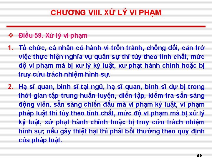 CHƯƠNG VIII. XỬ LÝ VI PHẠM v Điều 59. Xử lý vi phạm 1.