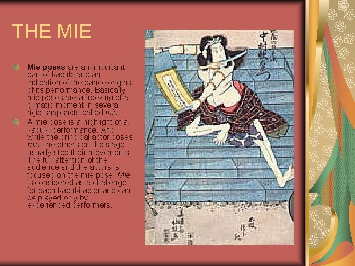 THE MIE Mie poses are an important part of kabuki and an indication of THE MIE Mie poses are an important part of kabuki and an indication of