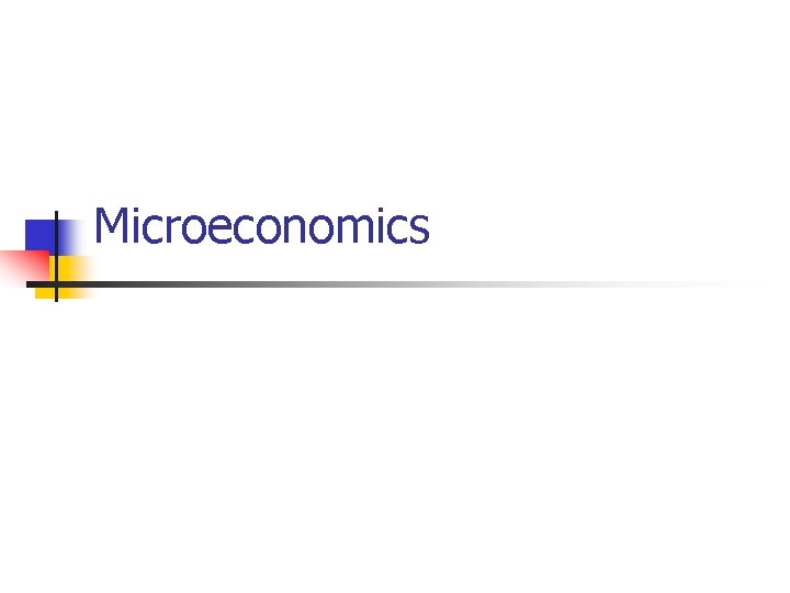 Microeconomics 