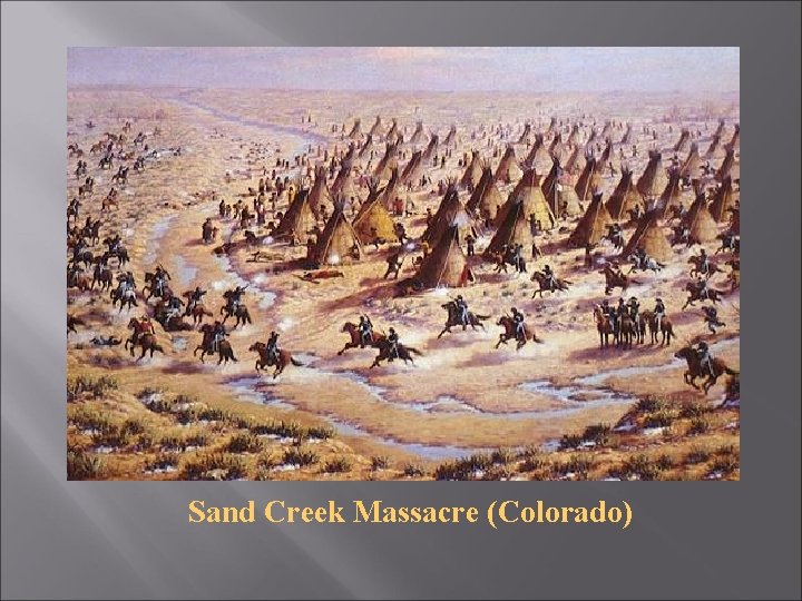 Sand Creek Massacre (Colorado) 