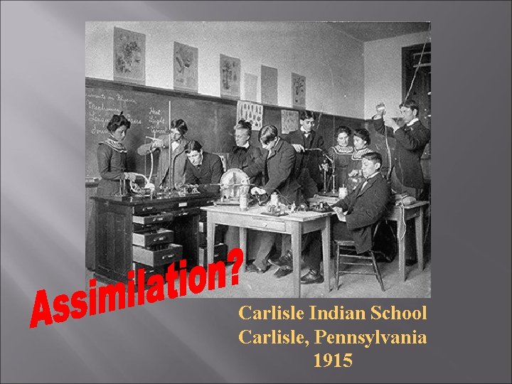 Carlisle Indian School Carlisle, Pennsylvania 1915 