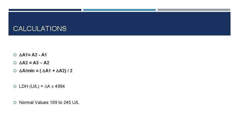 CALCULATIONS ΔA 1= A 2 - A 1 ΔA 2 = A 3 –