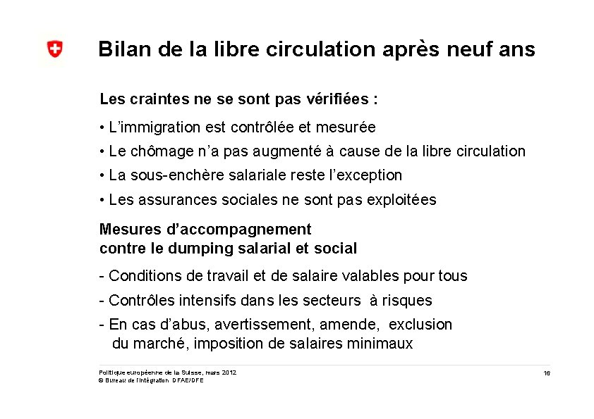 Bilan de la libre circulation après neuf ans Les craintes ne se sont pas