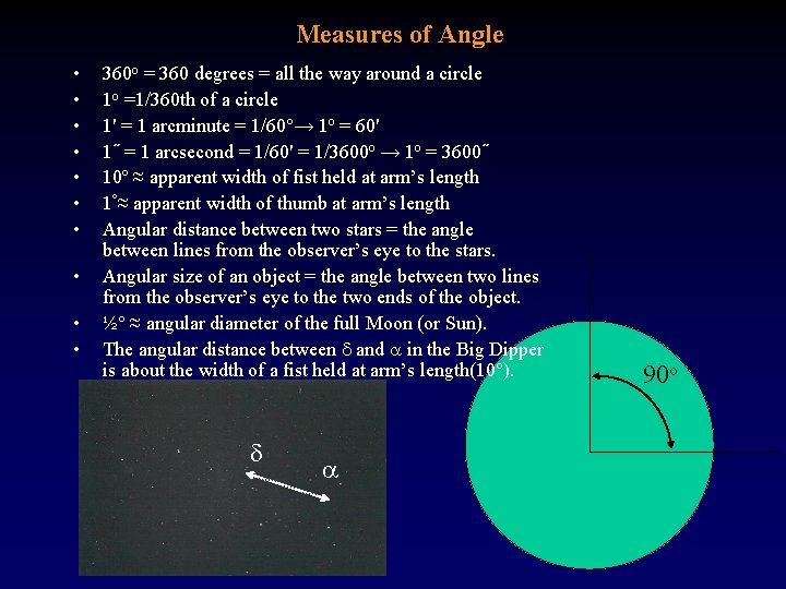 Measures of Angle • • • 360 o = 360 degrees = all the