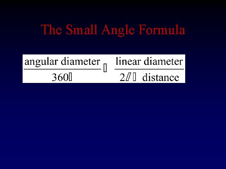 The Small Angle Formula 