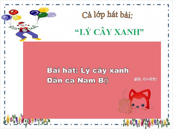 “LÝ C Y XANH” 