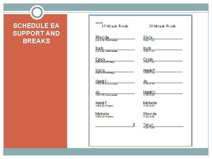 SCHEDULE EA SUPPORT AND BREAKS 