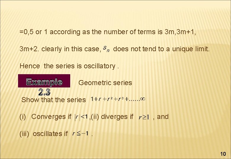 =0, 5 or 1 according as the number of terms is 3 m, 3