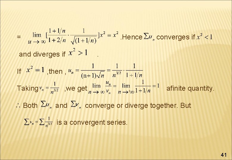 = . Hence and diverges if If converges if . , then , Taking