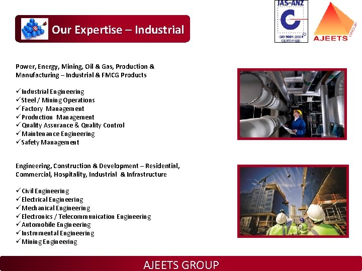 Our Expertise – Industrial Power, Energy, Mining, Oil & Gas, Production & Manufacturing –